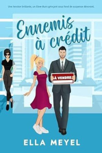 Ella Meyel — Ennemis à crédit (French Edition)