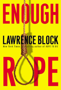 Lawrence Block — Enough Rope