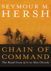 Seymour M. Hersh — Chain of Command