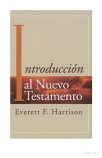 Everett Harrison — Introducción al Nuevo Testamento