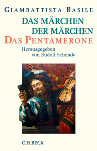 Giambattista Basile;Rudolf Schenda; — Das Mrchen der Mrchen