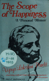 Vijaya Lakshmi Pandit — The Scope Of Happiness