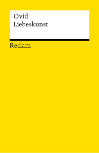 Ovid;Michael von Albrecht; — Liebeskunst