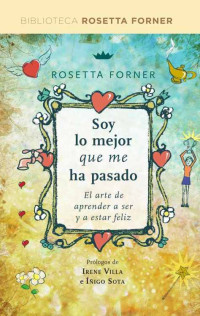 Rosetta Forner — Soy lo mejor que me ha pasado