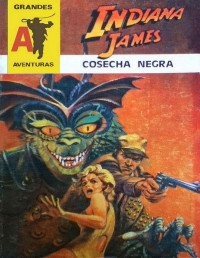 Indiana James — Cosecha negra