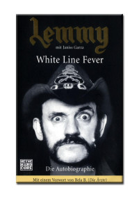 Lemmy, Janiss Garza — Lemmy - White Line Fever