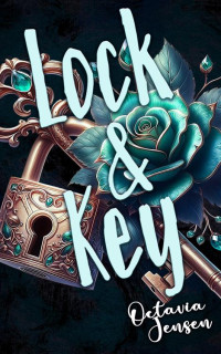 Octavia Jensen — Lock & Key