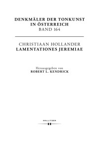 Robert L. Kendrick (Hg./ed.) — Christiaan Hollander. Lamentationes Jeremiae