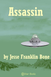 Jesse Franklin Bone — Assassin
