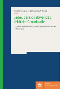 Kurt Herzberg und Matthias Knauff (Hrsg.) — Jeder, der sich abwendet, fehlt der Demokratie