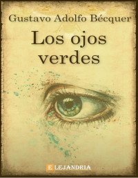 Gustavo Adolfo Bécquer — Los ojos verdes