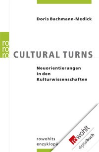 Doris Bachmann-Medick — Cultural Turns