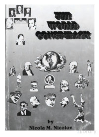 Nicolov — The World Conspiracy; What the Historians Don't Tell You (1990)