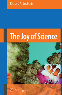 Richard A. Lockshin — The Joy of Science