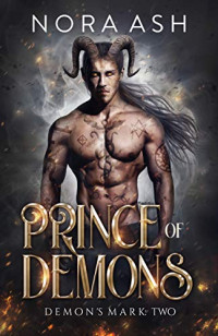 Nora Ash — Prince of Demons (Demon’s Mark book 2)