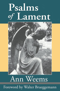 Weems, Ann; — Psalms of Lament