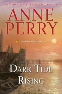Anne Perry  — Dark Tide Rising