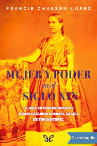 Francie Chassen-López — Mujer y poder en el siglo XIX