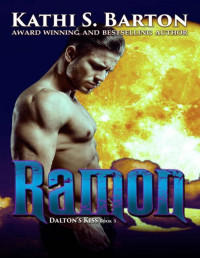 Kathi S. Barton — Ramon: Dalton’s Kiss: Vampire Paranormal Romance