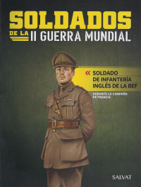 David Moreu — Soldados de la Segunda Guerra Mundial: Soldado de Infantería Inglés de la BEF