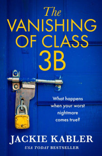 Jackie Kabler — The Vanishing of Class 3B