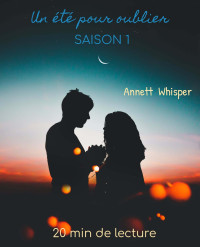 Annett Whisper — Un été pour oublier - Saison 1