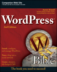 Aaron Brazell — WordPress Bible