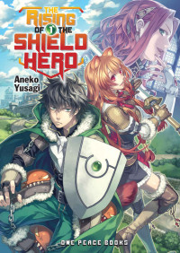Aneko Yusagi — The Rising of the Shield Hero Volume 01