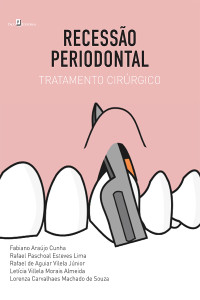 Rafael Paschoal Esteves Lima;Rafael de Aguiar Vilela Jnior;Letcia Villela Morais Almeida;Lorenza Carvalhaes Machado de Souza;Fabiano Arajo Cunha; — Recesso Periodontal