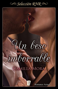 Camilla Mora — Un beso imborrable