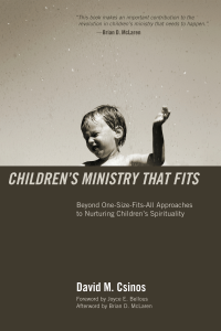 David M. Csinos; — Children's Ministry That Fits