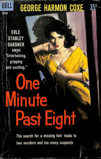 George Harmon Coxe — One Minute Past Eight (1960)