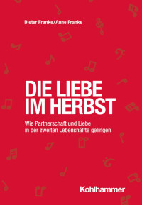 Dieter Franke & Anne Franke — Die Liebe im Herbst