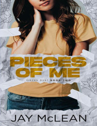 Jay McLean — 02. Pieces of Me