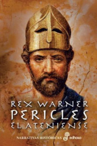 Rex Warner — Pericles el Ateniense