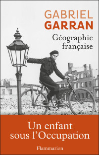 Gabriel Garran — Géographie française