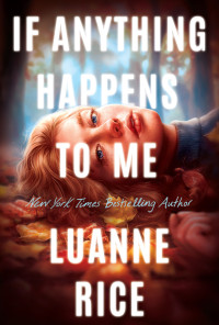 Luanne Rice — If Anything Happens to Me