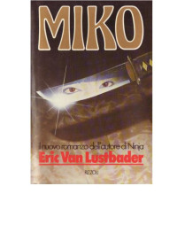 admin — Eric Van Lustbader – Miko (1986)