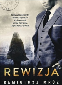 Remigiusz Mróz — Rewizja