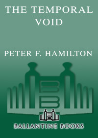 Peter F. Hamilton — The Temporal Void