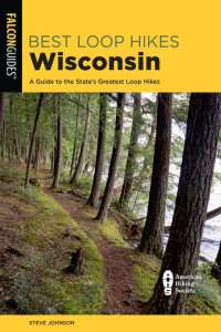 Steve Johnson — Best Loop Hikes Wisconsin