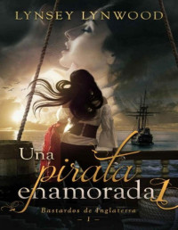 Lynsey Lynwood — Una pirata enamorada