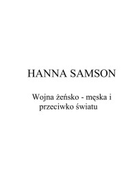 Wojna żeńsko - męska i przeciwko światu — Samson Hanna