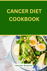 Harper Greene — Cancer Diet Cookbook