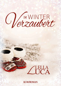 Luca, Lella — Im Winter verzaubert