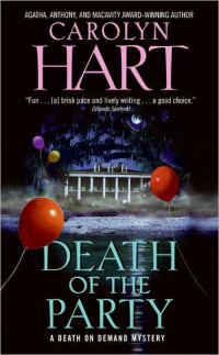 Carolyn Hart — Death of the Party (Death on Demand 16)