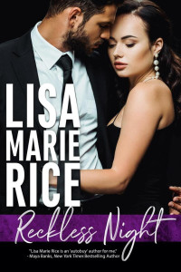 Lisa Marie Rice — Reckless Night
