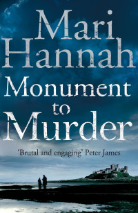 Mari Hannah — Monument to Murder (Fatal Games)