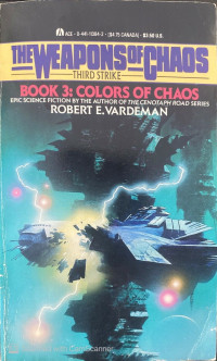 Robert E. Vardeman — Colors of Chaos (Weapons of Chaos Book 3)