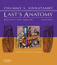 Sinnatamby, Chummy S. — Last's Anatomy (MRCS Study Guides)